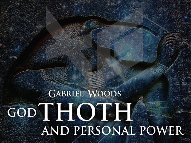 GOD THOTH AND PERSONAL POWER
